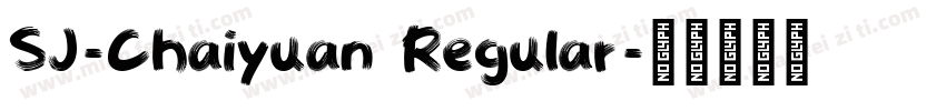 SJ-Chaiyuan Regular字体转换